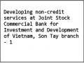 Developing non-credit services at Joint Stock Commercial Bank for Investment and Development of Vietnam, Son Tay branch - 1