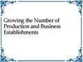 Growing the Number of Production and Business Establishments