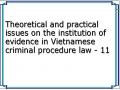 Theoretical and practical issues on the institution of evidence in Vietnamese criminal procedure law - 11