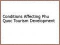Conditions Affecting Phu Quoc Tourism Development