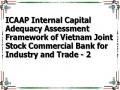 ICAAP Internal Capital Adequacy Assessment Framework of Vietnam Joint Stock Commercial Bank for Industry and Trade - 2