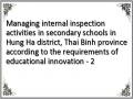 Managing internal inspection activities in secondary schools in Hung Ha district, Thai Binh province according to the requirements of educational innovation - 2