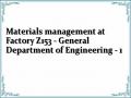 Materials management at Factory Z153 - General Department of Engineering - 1