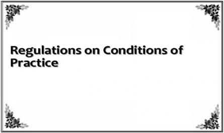 Regulations on Conditions of Practice