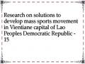 Research on solutions to develop mass sports movement in Vientiane capital of Lao Peoples Democratic Republic - 15