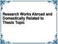 Research Works Abroad and Domestically Related to Thesis Topic