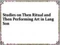 Studies on Then Ritual and Then Performing Art in Lang Son