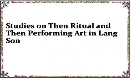 Studies on Then Ritual and Then Performing Art in Lang Son