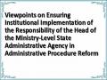 Viewpoints on Ensuring Institutional Implementation of the Responsibility of the Head of the Ministry-Level State Administrative Agency in Administrative Procedure Reform