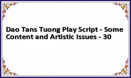 Dao Tans Tuong Play Script - Some Content and Artistic Issues - 30