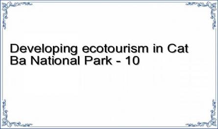 Developing ecotourism in Cat Ba National Park - 10