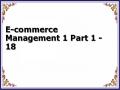 E-commerce Management 1 Part 1 - 18