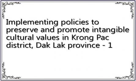 Implementing policies to preserve and promote intangible cultural values in Krong Pac district, Dak Lak province - 1