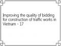 Improving the quality of bidding for construction of traffic works in Vietnam - 17