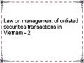 Law on management of unlisted securities transactions in Vietnam - 2