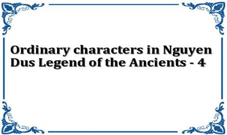 Ordinary characters in Nguyen Dus Legend of the Ancients - 4