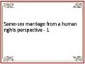 Same-sex marriage from a human rights perspective - 1