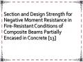 Section and Design Strength for Negative Moment Resistance in Fire-Resistant Conditions of Composite Beams Partially Encased in Concrete [13]