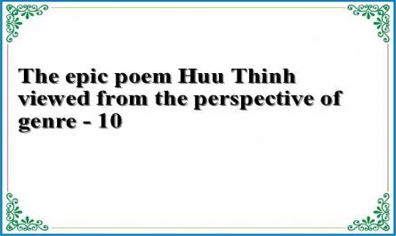 The epic poem Huu Thinh viewed from the perspective of genre - 10