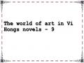The world of art in Vi Hongs novels - 9