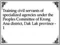 Training civil servants of specialized agencies under the Peoples Committee of Krong Ana district, Dak Lak province - 1