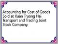 Accounting for Cost of Goods Sold at Xuan Truong Hai Transport and Trading Joint Stock Company.