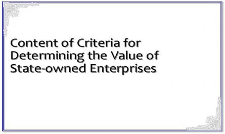 Content of Criteria for Determining the Value of State-owned Enterprises