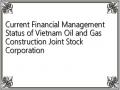 Current Financial Management Status of Vietnam Oil and Gas Construction Joint Stock Corporation