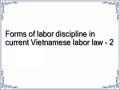 Forms of labor discipline in current Vietnamese labor law - 2