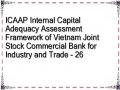 ICAAP Internal Capital Adequacy Assessment Framework of Vietnam Joint Stock Commercial Bank for Industry and Trade - 26