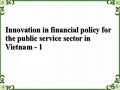 Innovation in financial policy for the public service sector in Vietnam - 1