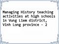 Managing History teaching activities at high schools in Vung Liem district, Vinh Long province - 2
