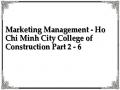 Marketing Management - Ho Chi Minh City College of Construction Part 2 - 6