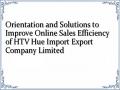 Orientation and Solutions to Improve Online Sales Efficiency of HTV Hue Import Export Company Limited