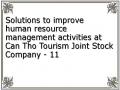 Solutions to improve human resource management activities at Can Tho Tourism Joint Stock Company - 11