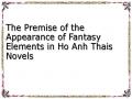 The Premise of the Appearance of Fantasy Elements in Ho Anh Thais Novels