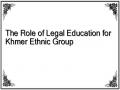 The Role of Legal Education for Khmer Ethnic Group