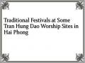 Traditional Festivals at Some Tran Hung Dao Worship Sites in Hai Phong