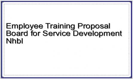Employee Training Proposal Board for Service Development Nhbl