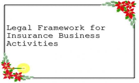 Legal Framework for Insurance Business Activities