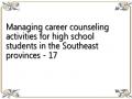 Managing career counseling activities for high school students in the Southeast provinces - 17