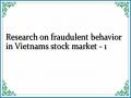 Research on fraudulent behavior in Vietnams stock market - 1