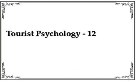 Tourist Psychology - 12