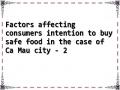 Factors affecting consumers intention to buy safe food in the case of Ca Mau city - 2