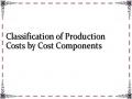 Classification of Production Costs by Cost Components