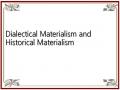 Dialectical Materialism and Historical Materialism