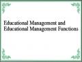 Educational Management and Educational Management Functions