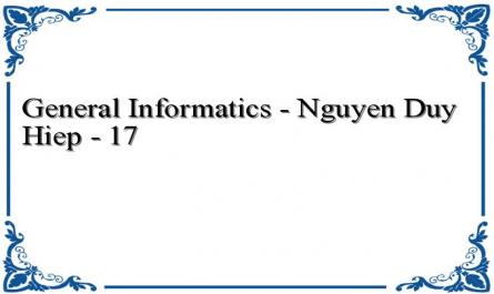 General Informatics - Nguyen Duy Hiep - 17