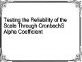 Testing the Reliability of the Scale Through CronbachS Alpha Coefficient