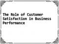 The Role of Customer Satisfaction in Business Performance